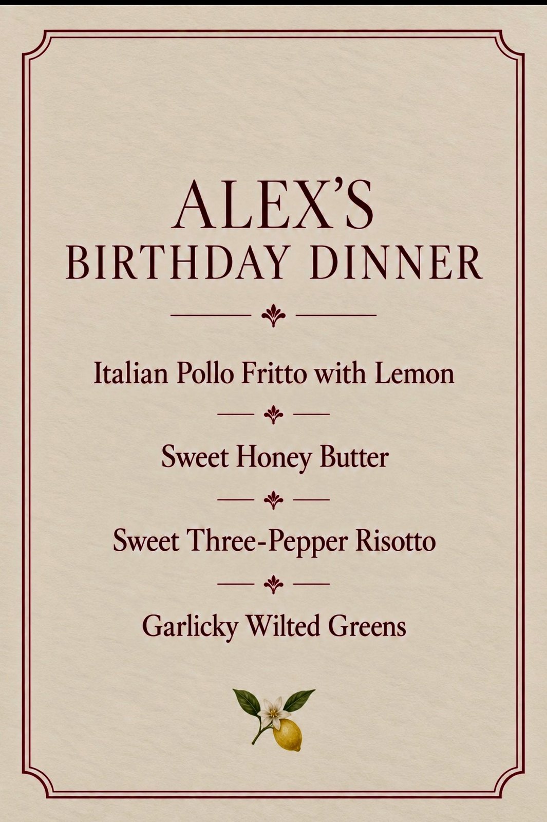 A printed birthday dinner menu listing pollo fritto, honey butter, three-pepper risotto, and garlicky wilted greens